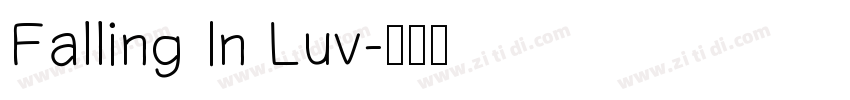 Falling In Luv字体转换